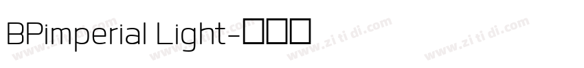 BPimperial Light字体转换